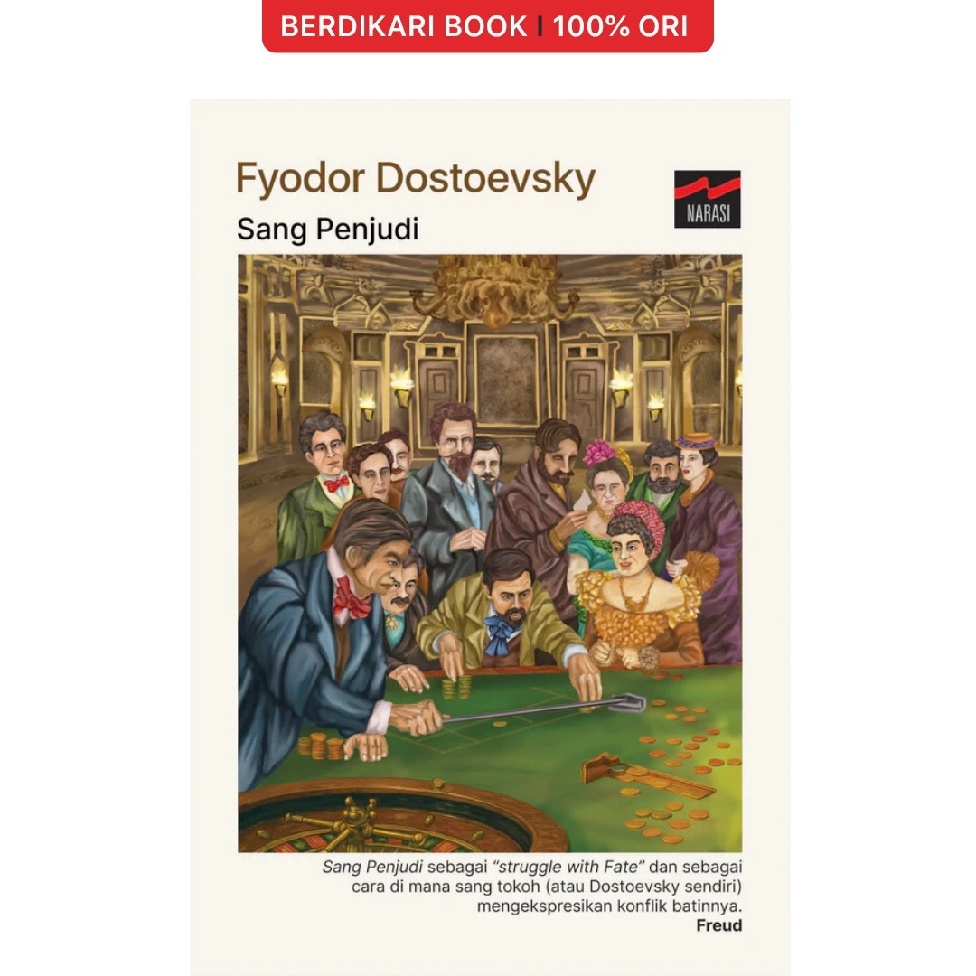 Sang Penjudi by Fyodor Dostoevsky - Narasi