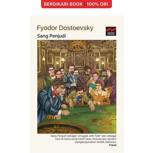 Image of Sang Penjudi by Fyodor Dostoevsky - Narasi
