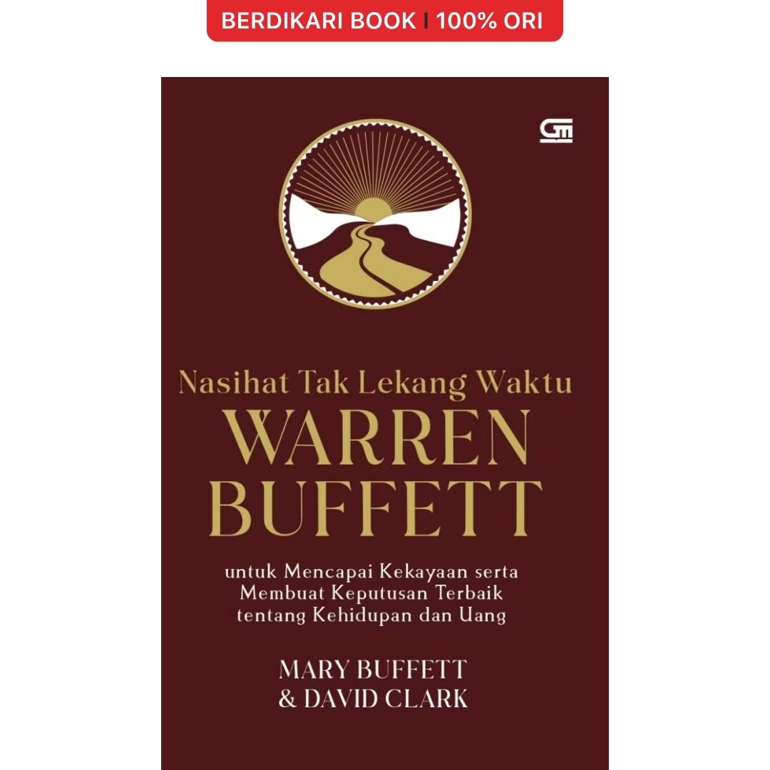 Nasihat Tak Lekang Waktu Warren Buffett - Gramedia
