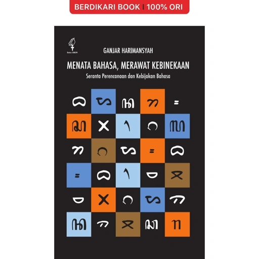 Image of Menata Bahasa, Merawat Kebinekaan: Seranta Perencanaan dan Kebijakan Bahasa - Obor