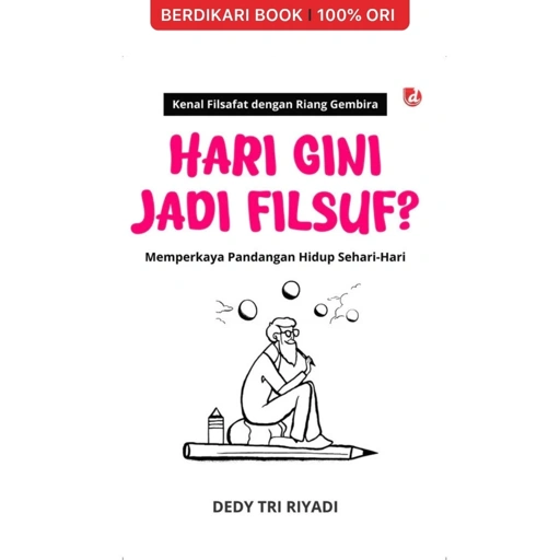 Image of Hari Gini Jadi Filsuf Memperkaya Pandangan Hidup Sehari-hari - DIva Press