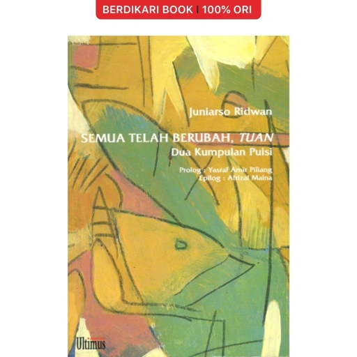 Image of Semua Telah Berubah, Tuan - Ultimus