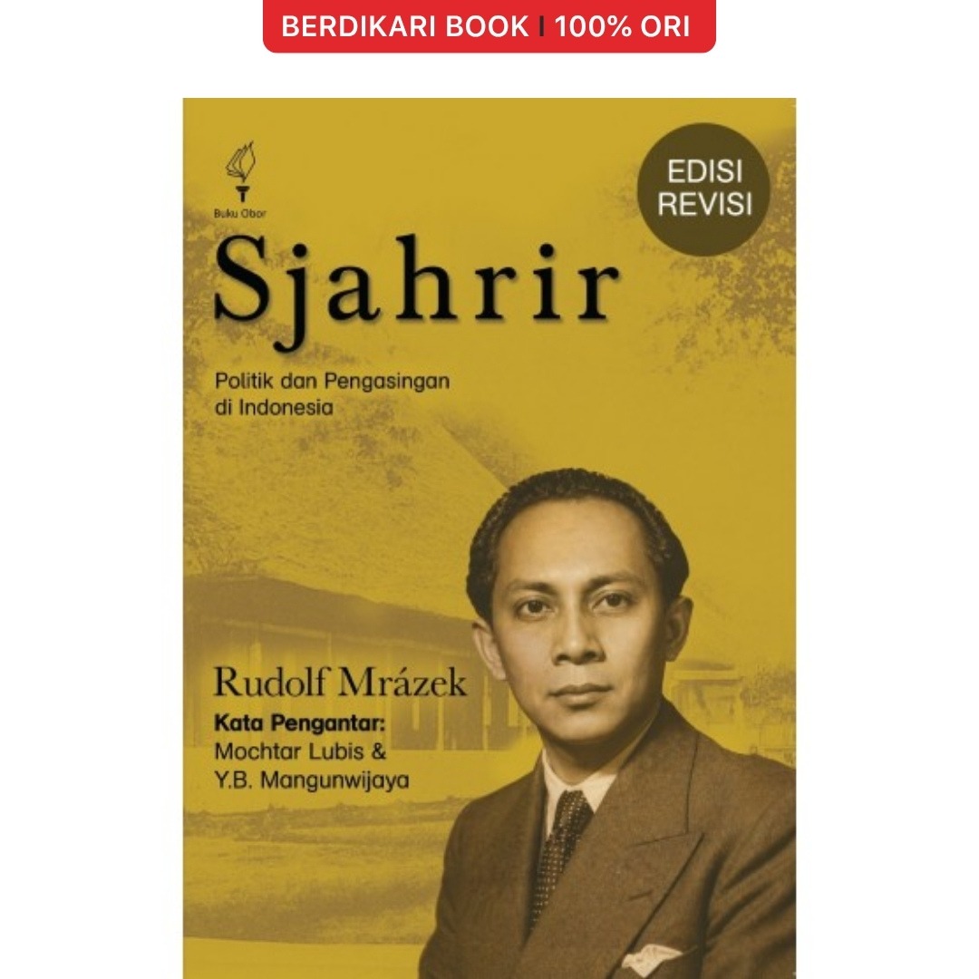 Sjahrir Politik dan Pengasingan di Indonesia - Obor