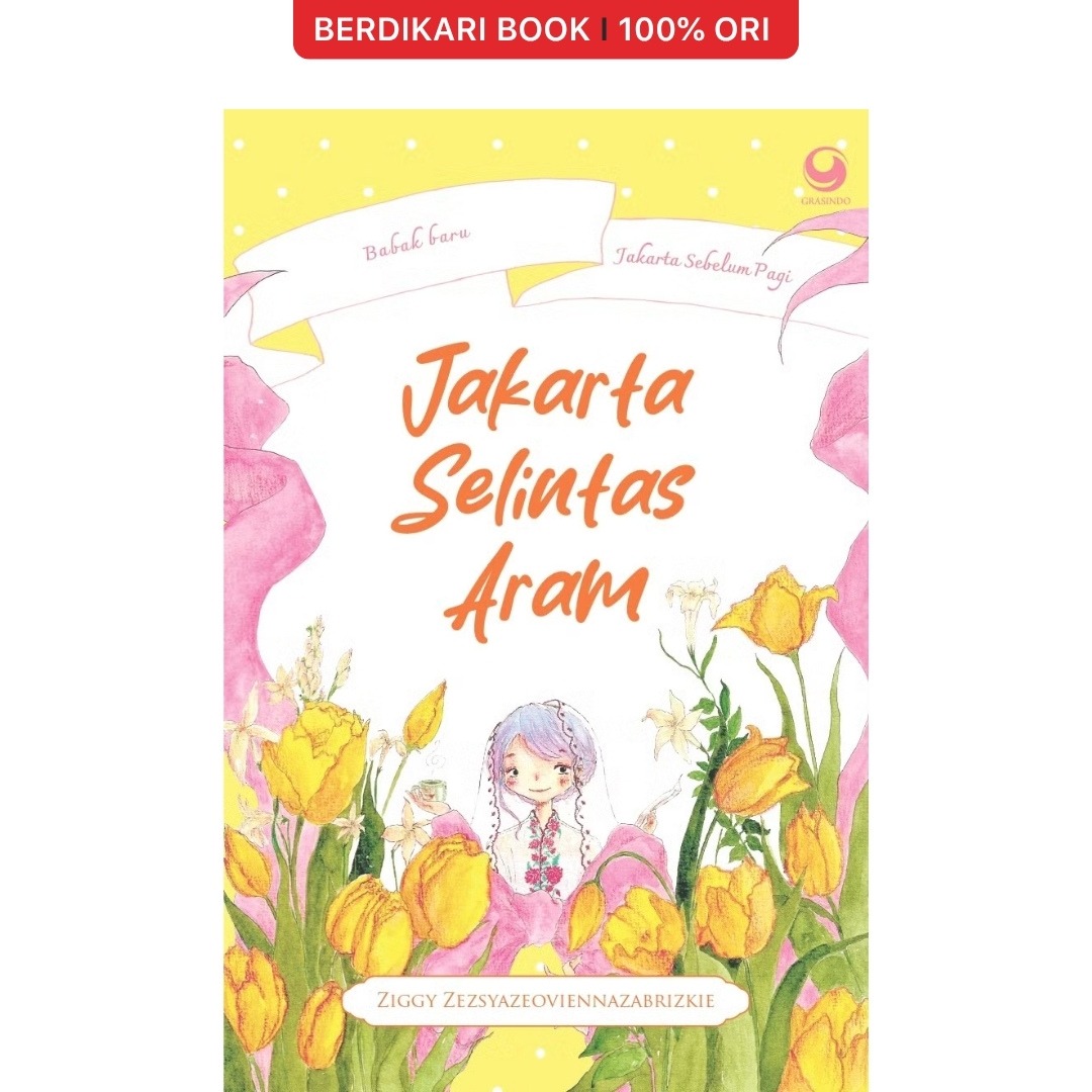 Jakarta Selintas Aram by Ziggy - Gramedia