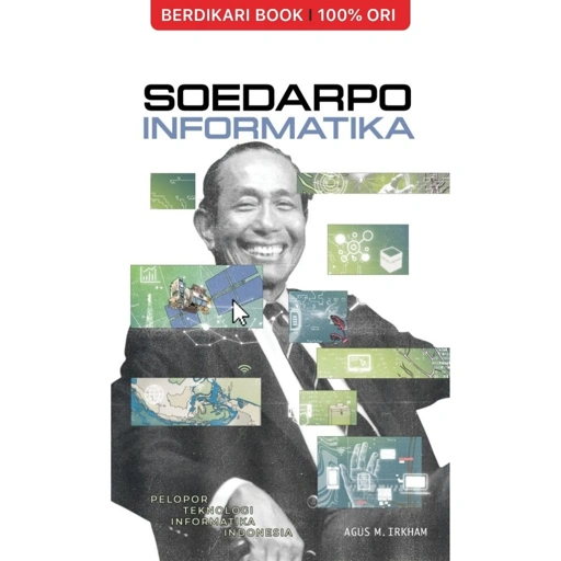 Image of Soedarpo Informatika: Pelopor Teknologi Informatika Indonesia - Gramedia