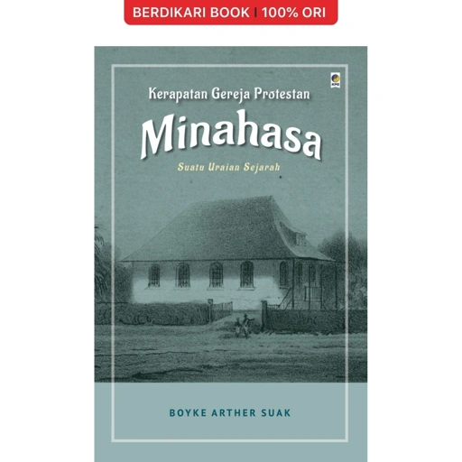 Image of Kerapatan Gereja Protestan Minahasa: Suatu Uraian Sejarah - Gramedia