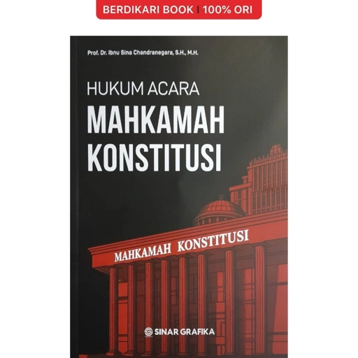 HUKUM ACARA MAHKAMAH KONSTITUSI - Bumi Aksara