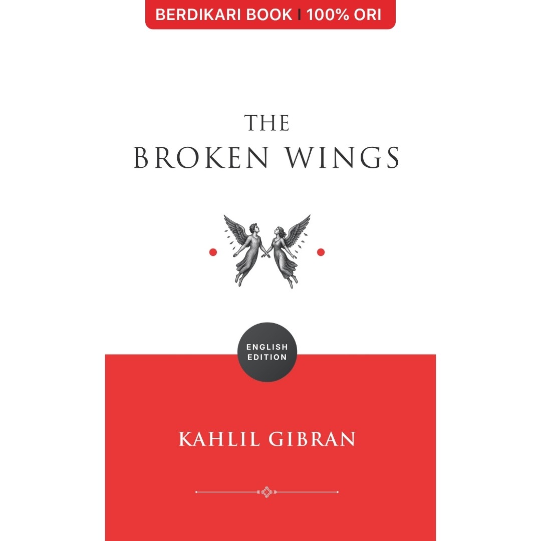 The Broken Wings (English Version) Kahlil Gibran - Basabasi