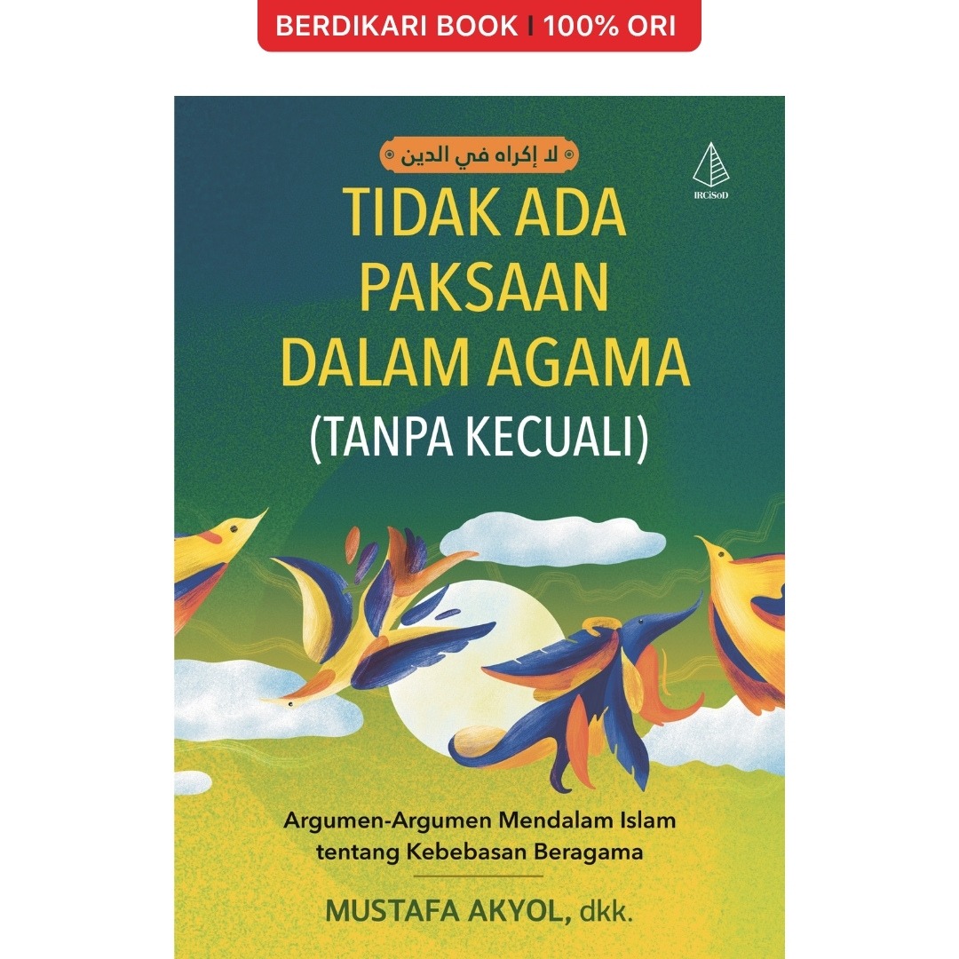 Tidak Ada Paksaan dalam Agama (Tanpa Kecuali) - Diva Press