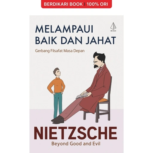 Melampaui Baik dan Jahat: Gerbang Filsafat Masa Depan (Beyond Good and Evil) - Diva Press