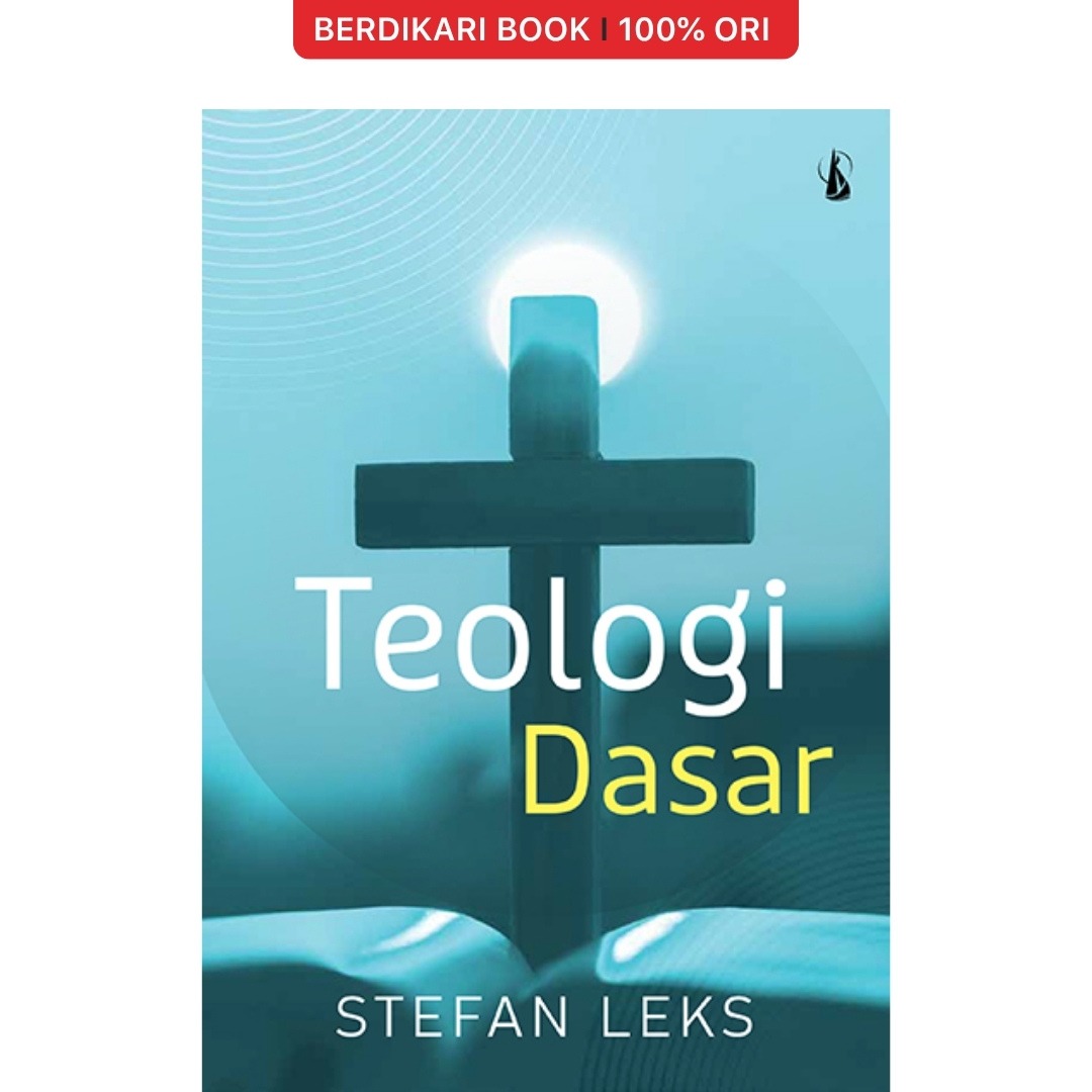 Teologi Dasar by Stefan Leks - Kanisius