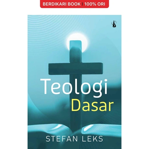 Teologi Dasar by Stefan Leks - Kanisius