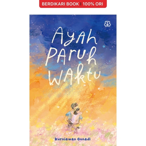 Ayah Paruh Waktu - Mizan