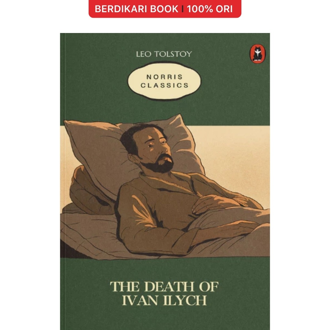 The Death of Ivan Ilych (English Version) Leo Tolstoy - Norris Book