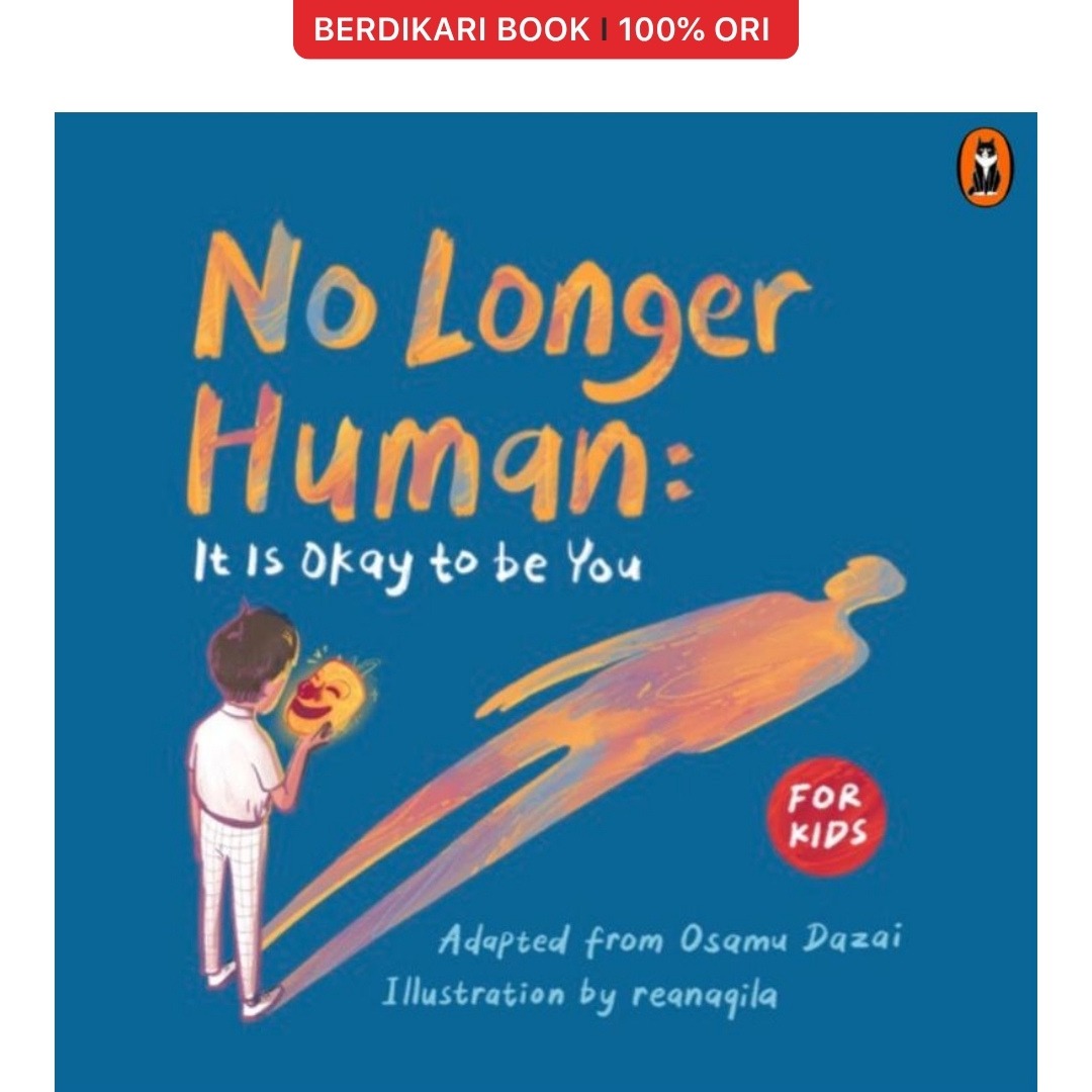 No Longer Human: It is Okay to be You for Kids (English Version) Osamu Dazai - Norris Book