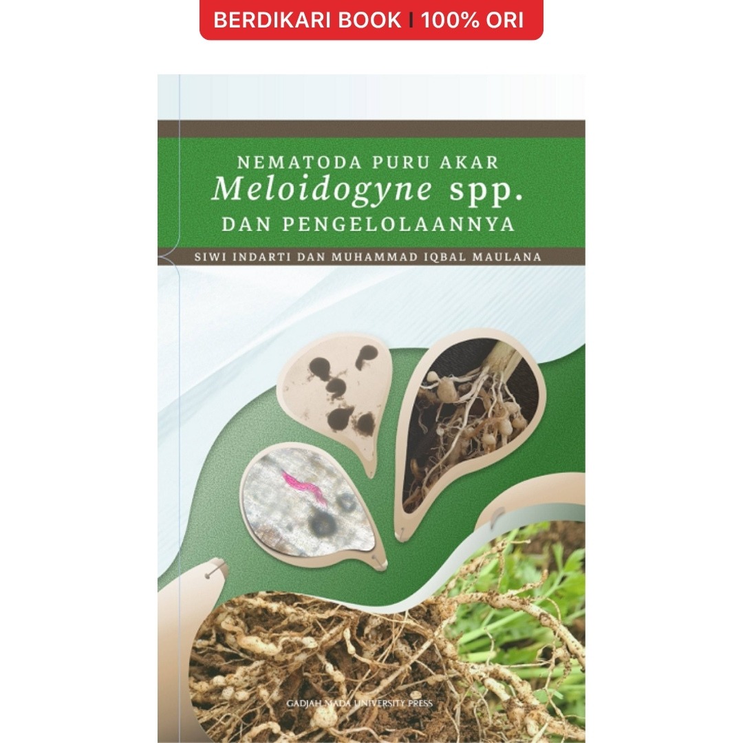 Nematoda Puru Akar Meloidogyne spp. dan Pengelolaannya - UGM Press