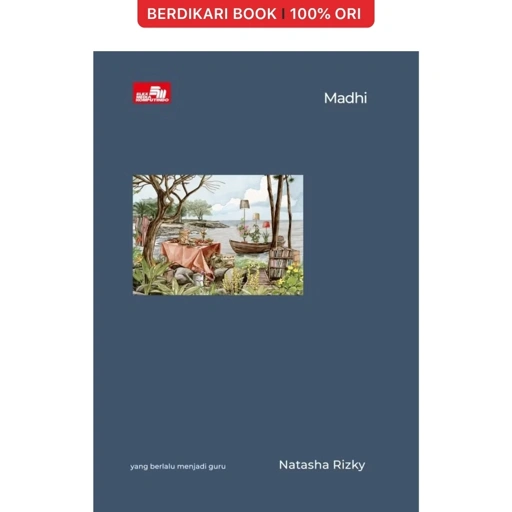 Madhi yang berlalu menjadi guru by Natasha Rizky - Gramedia