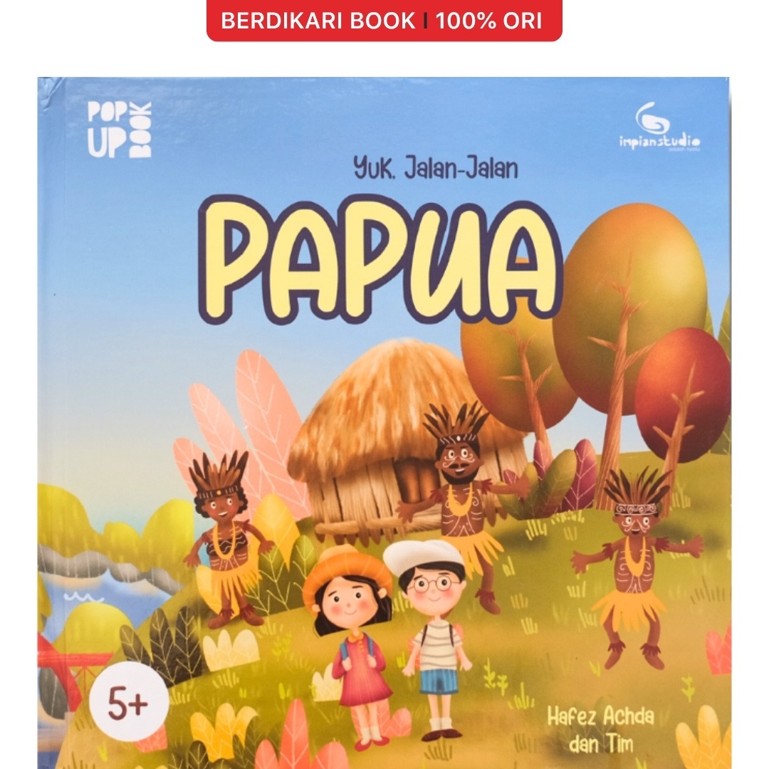 Yuk Jalan-Jalan Papua (Pop Up Book) - GuruBumi