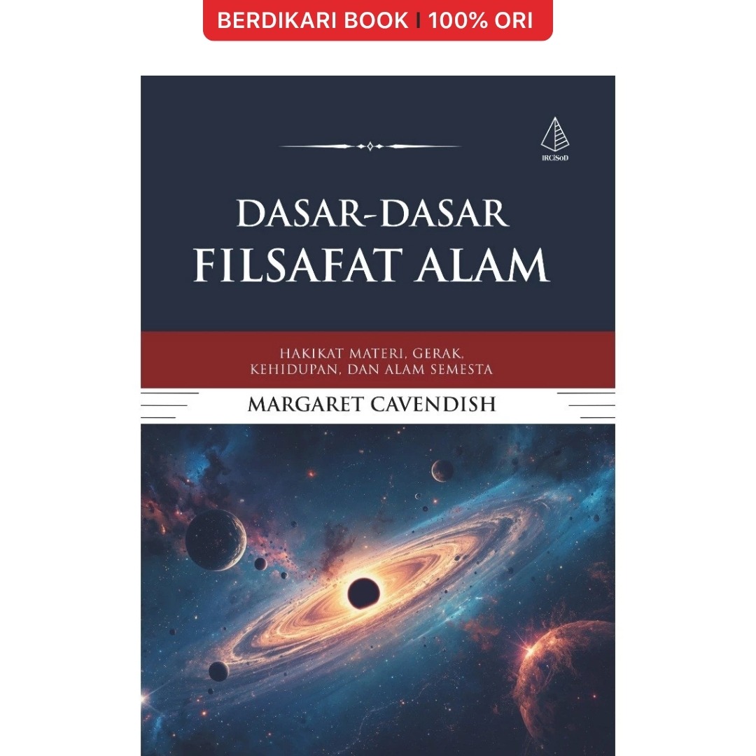 Dasar-Dasar Filsafat Alam: Hakikat Materi, Gerak, Kehidupan, dan Alam Semesta - Diva Press