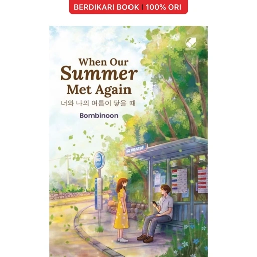 When Our Summer Met Again - Gramedia