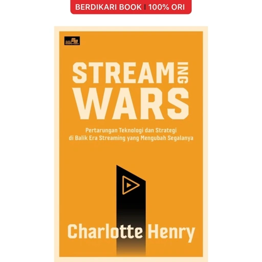 Copy of Streaming Wars: Pertarungan Teknologi dan Strategi di Balik Era Streaming yang Mengubah Segalanya - Gramedia