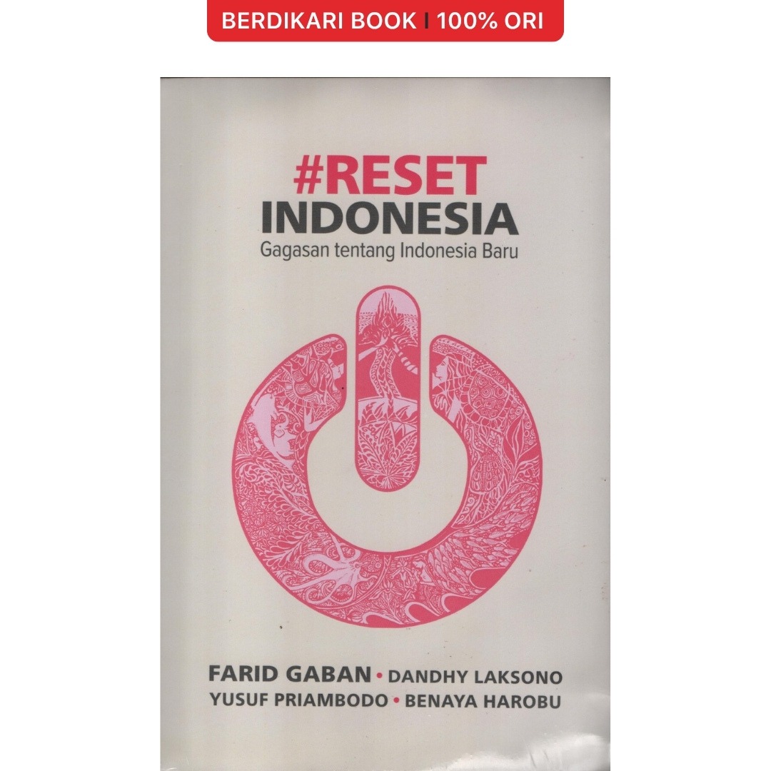 Reset Indonesia - Farid Gaban, Dandhy Laksono, Yusuf Priambodo, dan Benaya Harobu - Patjarmerah