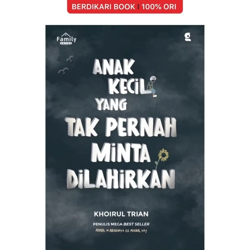 Anak Kecil Yang Tak Pernah Minta Dilahirkan - KBC
