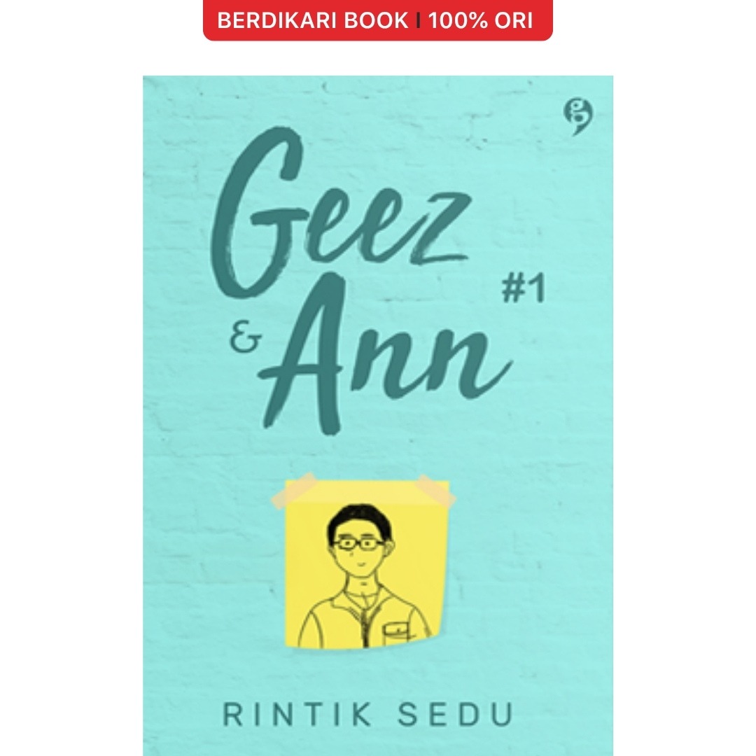 Geez and Ann #1 by Rintik Sedu - KBC