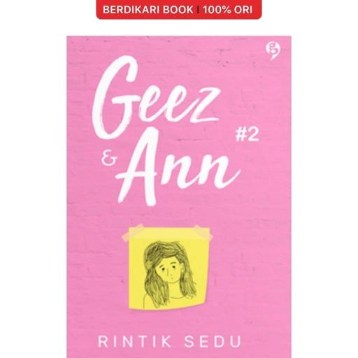 Geez and Ann #2 by Rintik Sedu - KBC