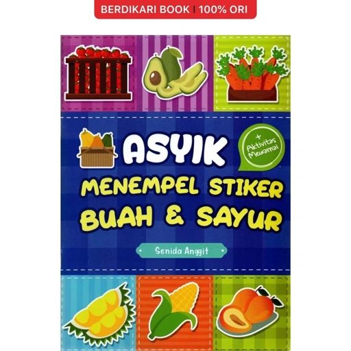 Asyik Menempel Stiker Buah & Sayur - KBC