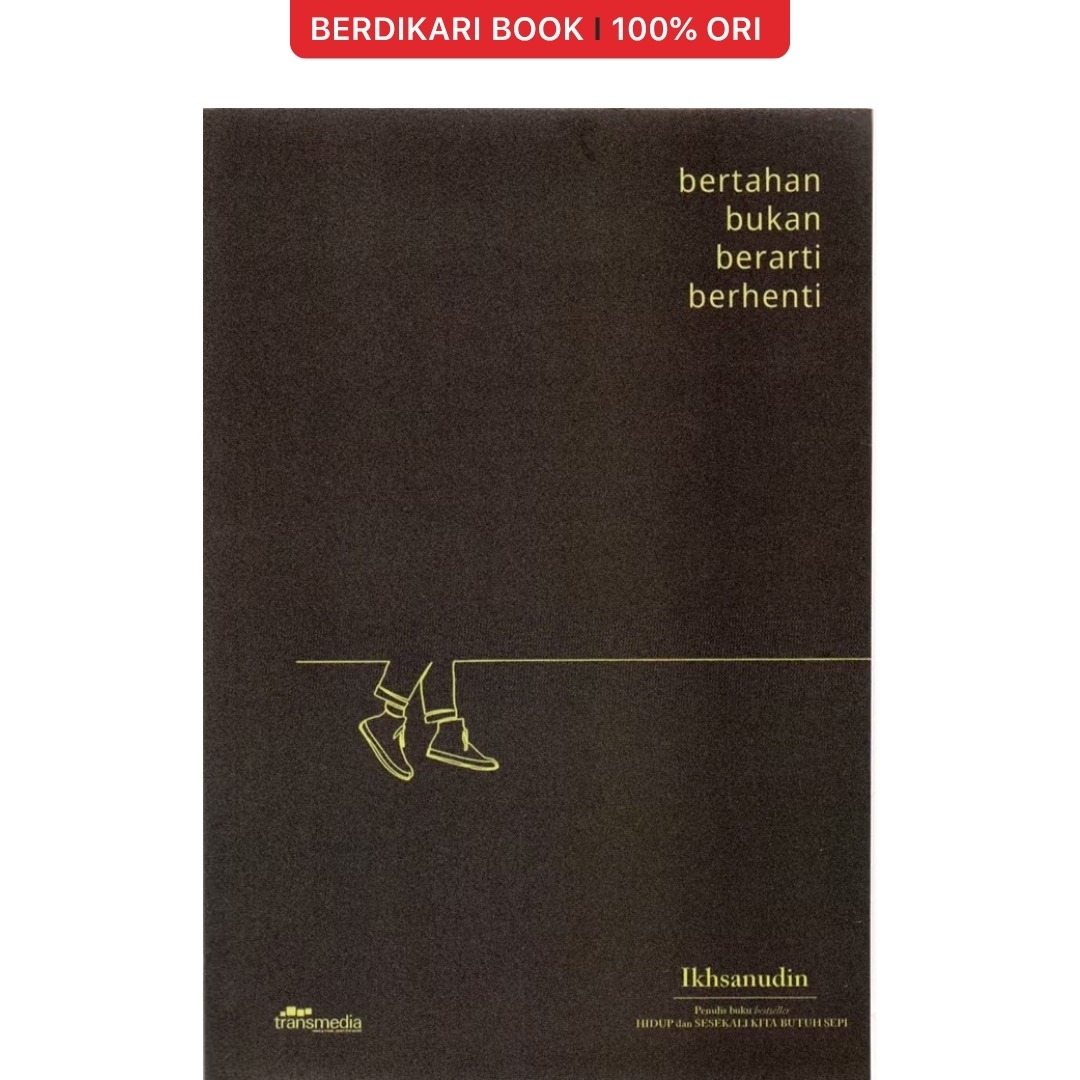 Bertahan Bukan Berarti Berhenti - KBC
