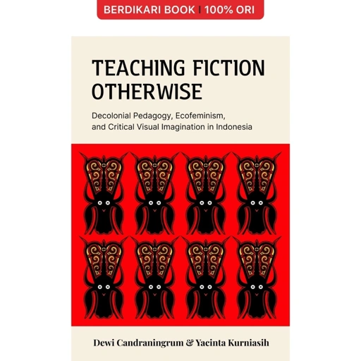 Teaching Fiction Otherwise - Cantrik