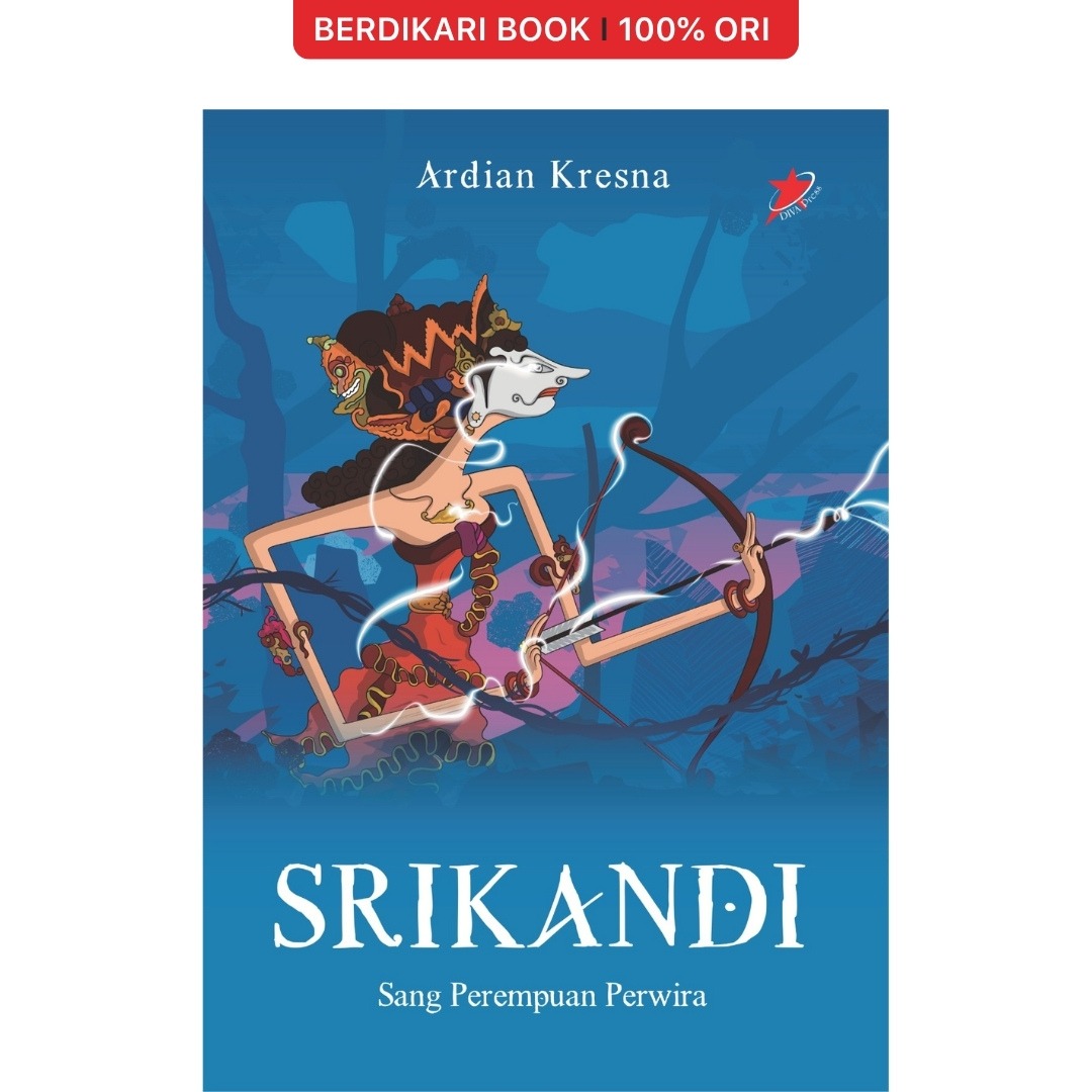 Srikandi: Sang Perempuan Perwira - Diva Press