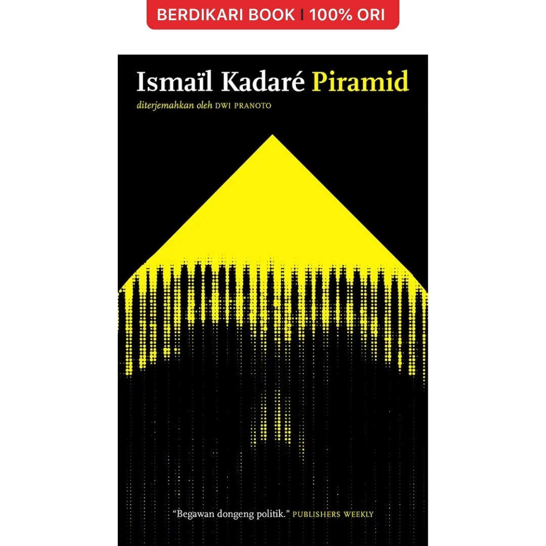 Piramid by Ismail Kadare - Marjin Kiri