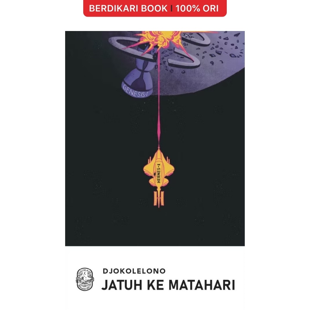 Jatuh ke Matahari by Djokolelono - Gramedia
