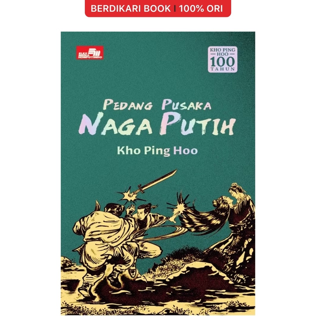 Pedang Pusaka Naga Putih by Kho Ping Hoo - Gramedia