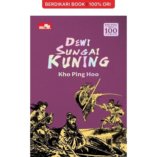 Dewi Sungai Kuning by Kho Ping Hoo - Gramedia