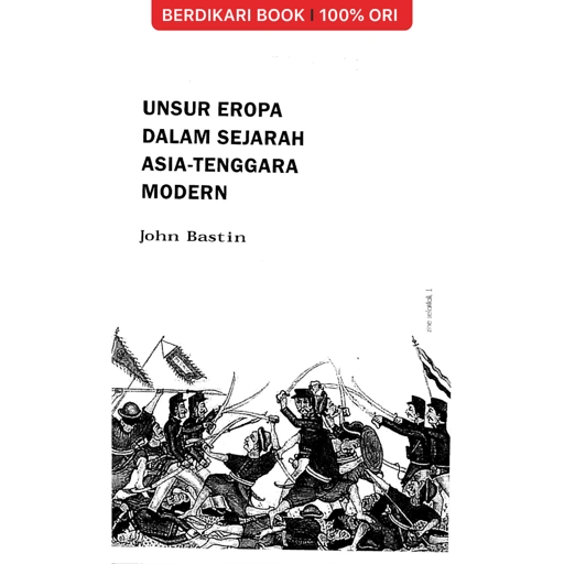 Zine Unsur Eropa Dalam Sejarah Asia-Tenggara Modern - Selaklali