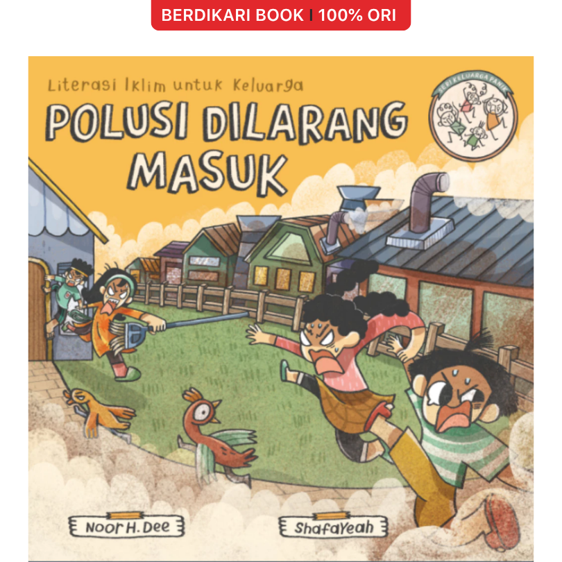 Seri Keluarga Panik: Polusi Dilarang Masuk - Mizan