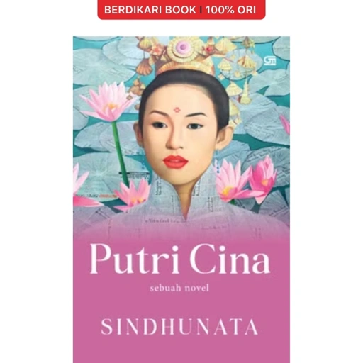 Putri Cina Sebuah Novel Sindhunata - Gramedia