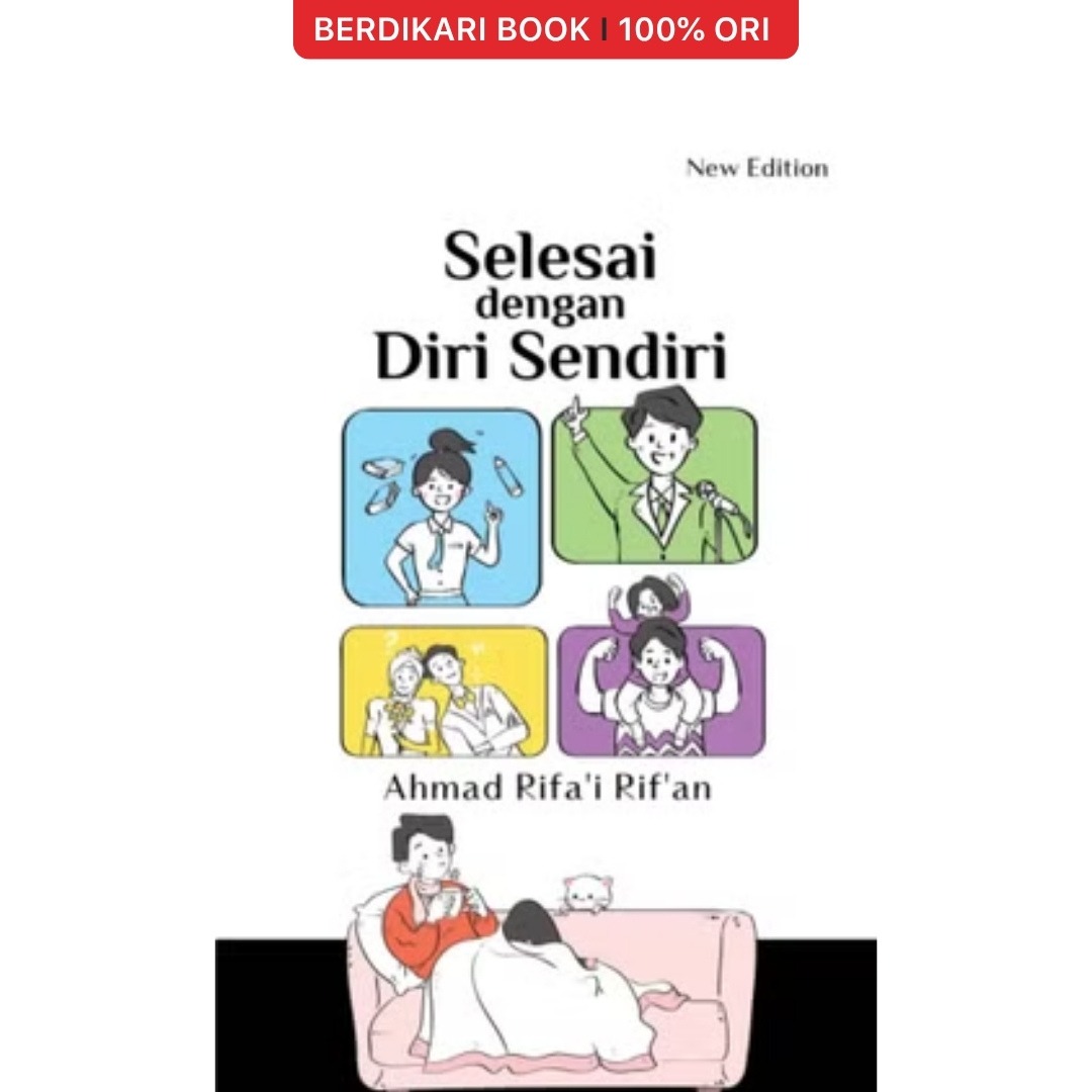 Selesai dengan Diri Sendiri by Ahmad Rifai Rifan - Gramedia