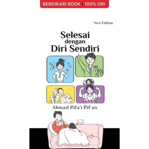 Selesai dengan Diri Sendiri by Ahmad Rifai Rifan - Gramedia