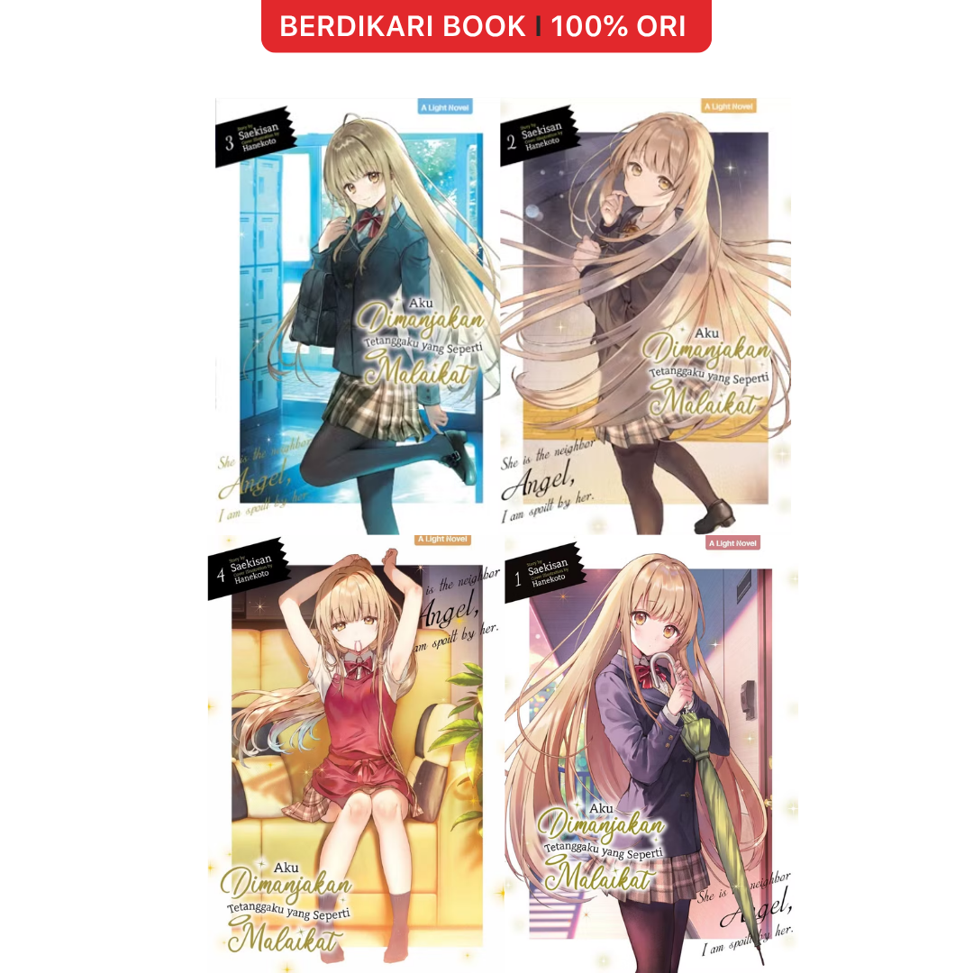 Light Novel: Aku Dimanjakan Tetanggaku yang Seperti Malaikat 1-4 - Gramedia