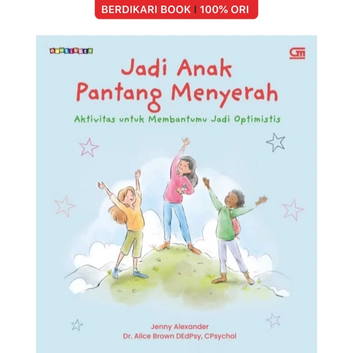 Jadi Anak Pantang Menyerah - Gramedia