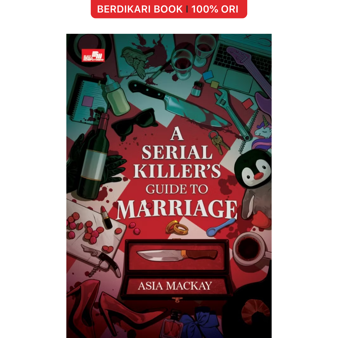 A Serial Killer`s Guide to Marriage - Gramedia