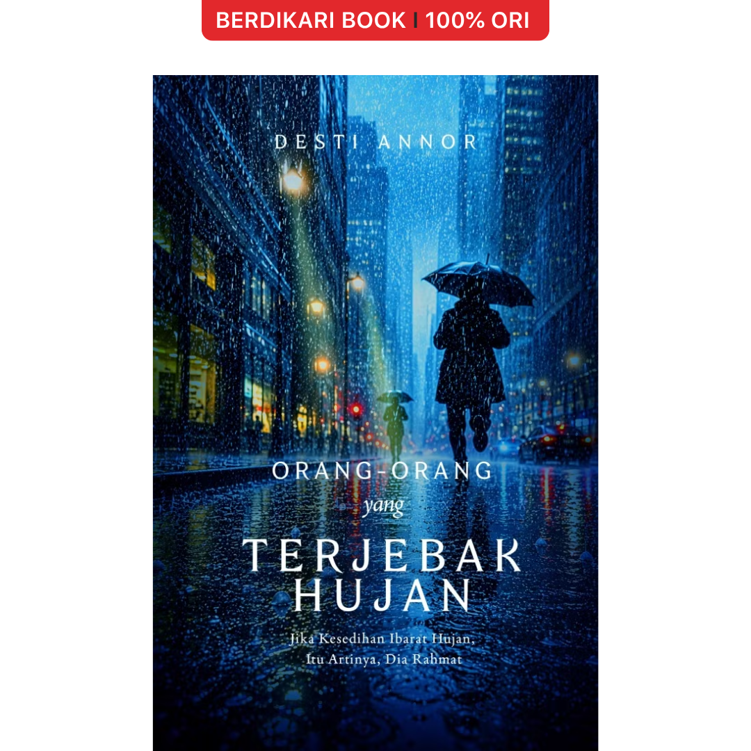Orang-Orang yang Terjebak Hujan - Gramedia