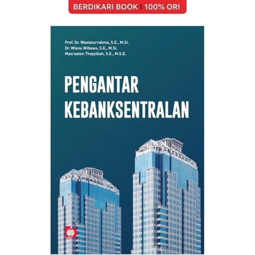 Pengantar Kebanksentralan - Bumi Aksara