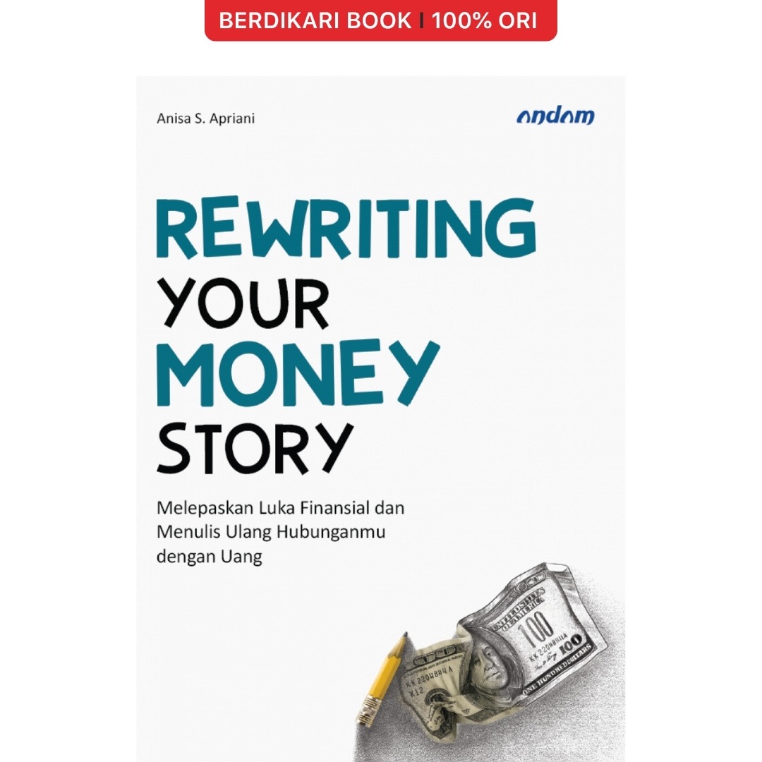 Rewriting Your Money Story - Bumi Aksara