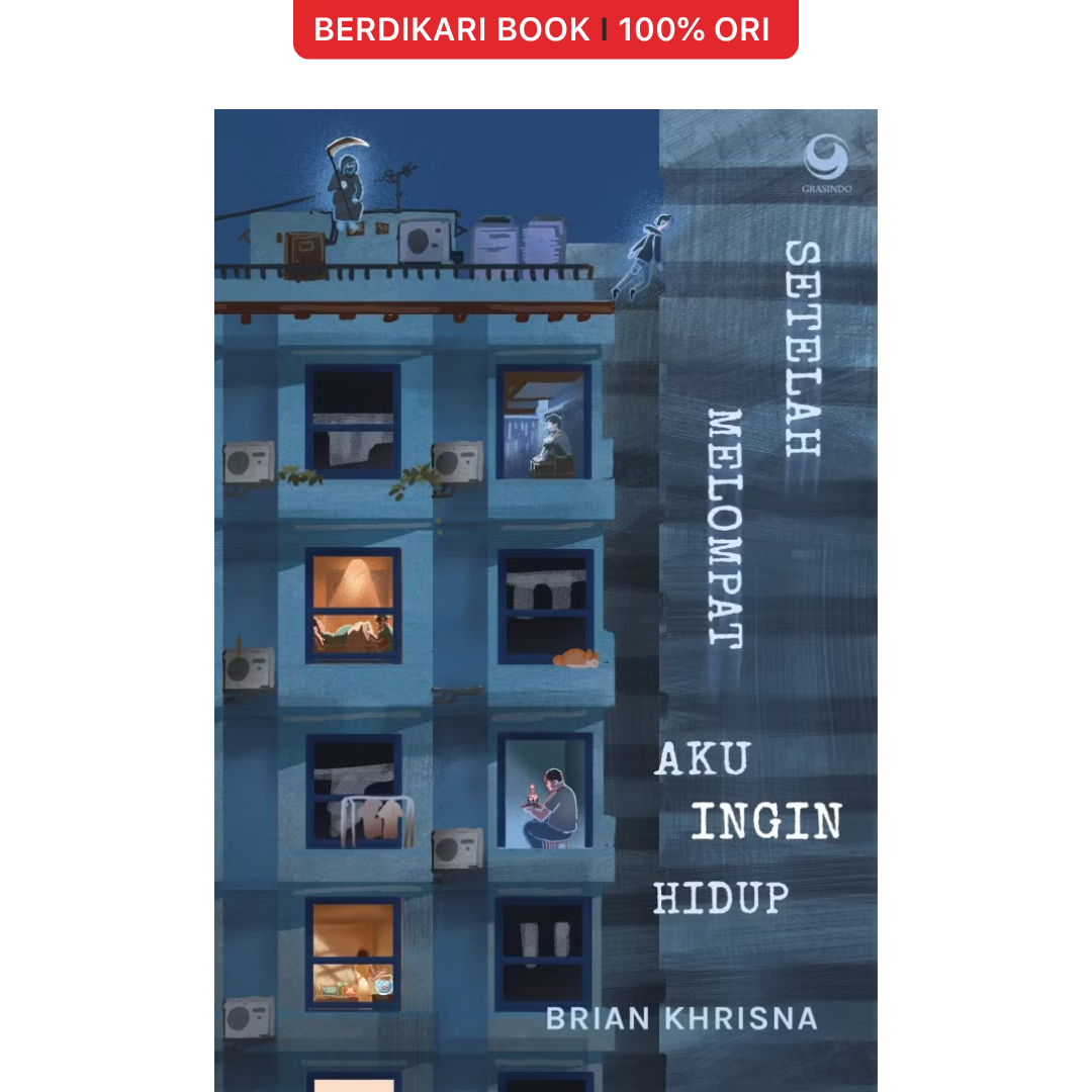 Setelah Melompat Aku Ingin Hidup - Gramedia