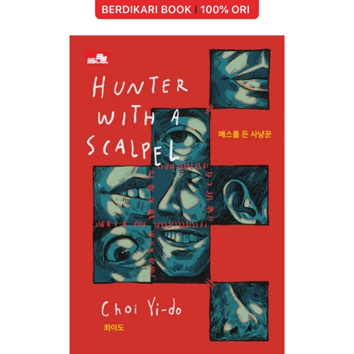 Hunter with a Scalpel by Choi Yi-do - Gramedia